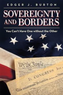 Sovereignty and Borders : You Can'T Have One Without the Other