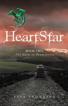 Heartstar : Book Two: the Gates to Pandemonia