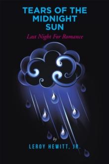 Tears of the Midnight Sun : Last Night for Romance