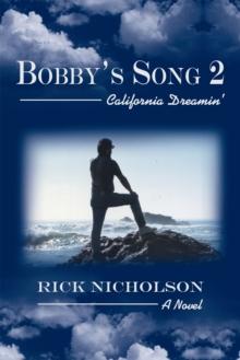 Bobby's Song 2 : California Dreamin'