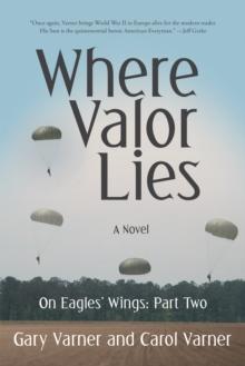 Where Valor Lies : On Eagles' Wings: Part Two