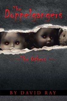 The Doppelgangers : The Others