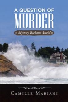 A Question of Murder : Mystery Beckons Astrid