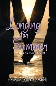 Longing for Summer : A Season of Grief