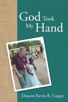 God Took My Hand