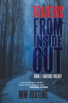 Traitors from Inside Out : Book 1: Traitors Trilogy