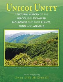 Unicoi Unity : A Natural History of the Unicoi and Snowbird Mountains and Their Plants, Fungi, and Animals