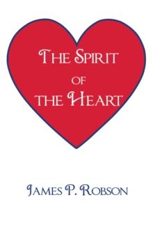 The Spirit of the Heart