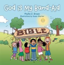 God Is My Band-Aid