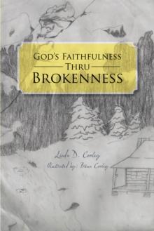 God's Faithfulness Thru Brokenness