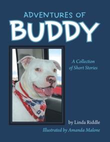 Adventures of Buddy : A Collection of Short Stories