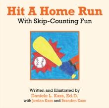 Hit a Home Run : With Skip-Counting Fun