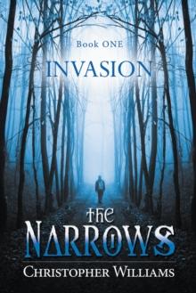 The Narrows : Invasion