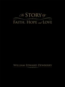 The Story of Faith, Hope and Love