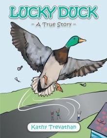 Lucky Duck : A True Story