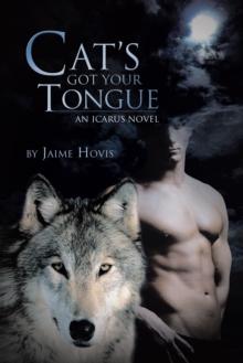 Cat's Got Your Tongue : An Icarus Novel