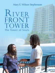 River Front Tower : The Tower of Souls