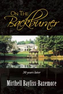 On the Backburner : 30 Years Later