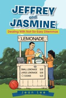 Jeffrey and Jasmine : Dealing with Not-So-Easy Dilemmas