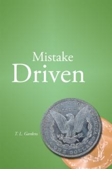 Mistake Driven : The Basis of Loving Life