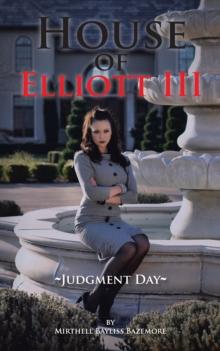 House of Elliott Iii : Judgment Day