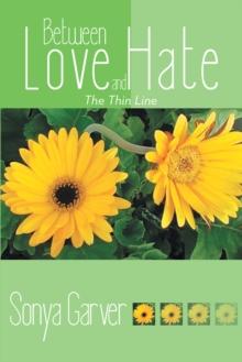 Between Love and Hate : The Thin Line