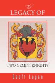 The Legacy of Two Gemini Knights