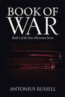 Book of War : Book 1 of the Four Horsemen Series