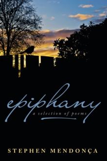 Epiphany : A Selection of Poems