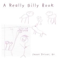 A Really Silly Book