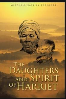 The Daughters and Spirit of Harriet