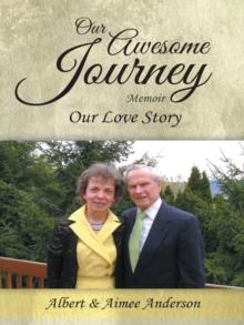 Our Awesome Journey : Our Love Story