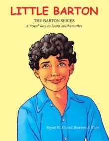 Little Barton : A Novel Way to Learn Mathematics