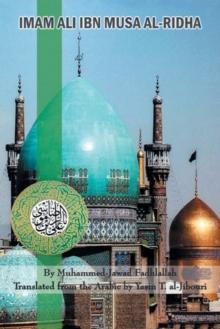 Imam Ali Ibn Musa Al-Ridha : A Historical and Biographical Research