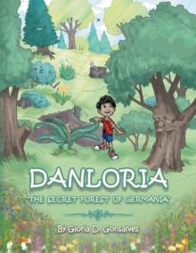 Danloria : The Secret Forest of Germania