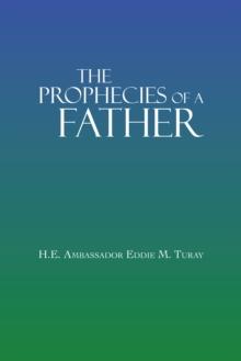 The Prophecies of a Father