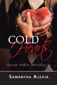 Cold Hearts : Forever Shall Be Defined by Us