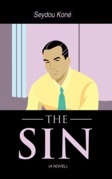 The Sin : (A Novel)