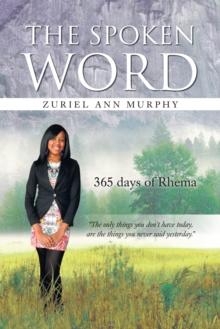 The Spoken Word : 365 Days of Rhema