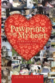 Pawprints on My Heart : Furballs and Dogbreath