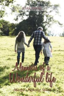 Memoirs of a Wonderful Life : Margie'S Fighting Spirit