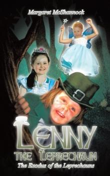 Lenny the Leprechaun : The Exodus of the Leprechauns