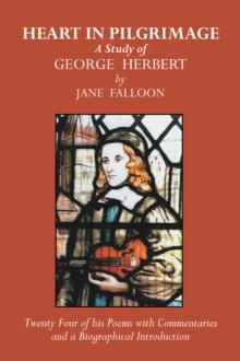 Heart in Pilgrimage : A Study of George Herbert