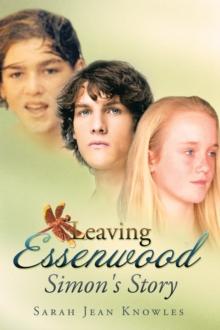 Leaving Essenwood : Simon's Story