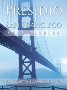 Presidio of San Francisco : Post Closure