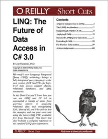 LINQ: The Future of Data Access in C# 3.0 : The Future of Data Access in C# 3.0