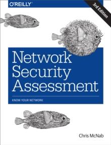 Network Security Assessment : Know Your Network