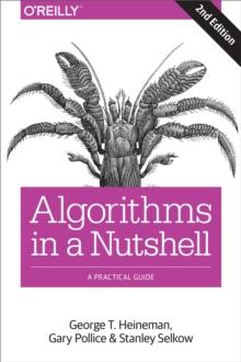 Algorithms in a Nutshell : A Practical Guide