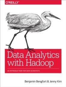 Data Analytics with Hadoop : An Introduction for Data Scientists