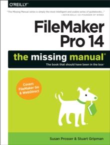 FileMaker Pro 14: The Missing Manual